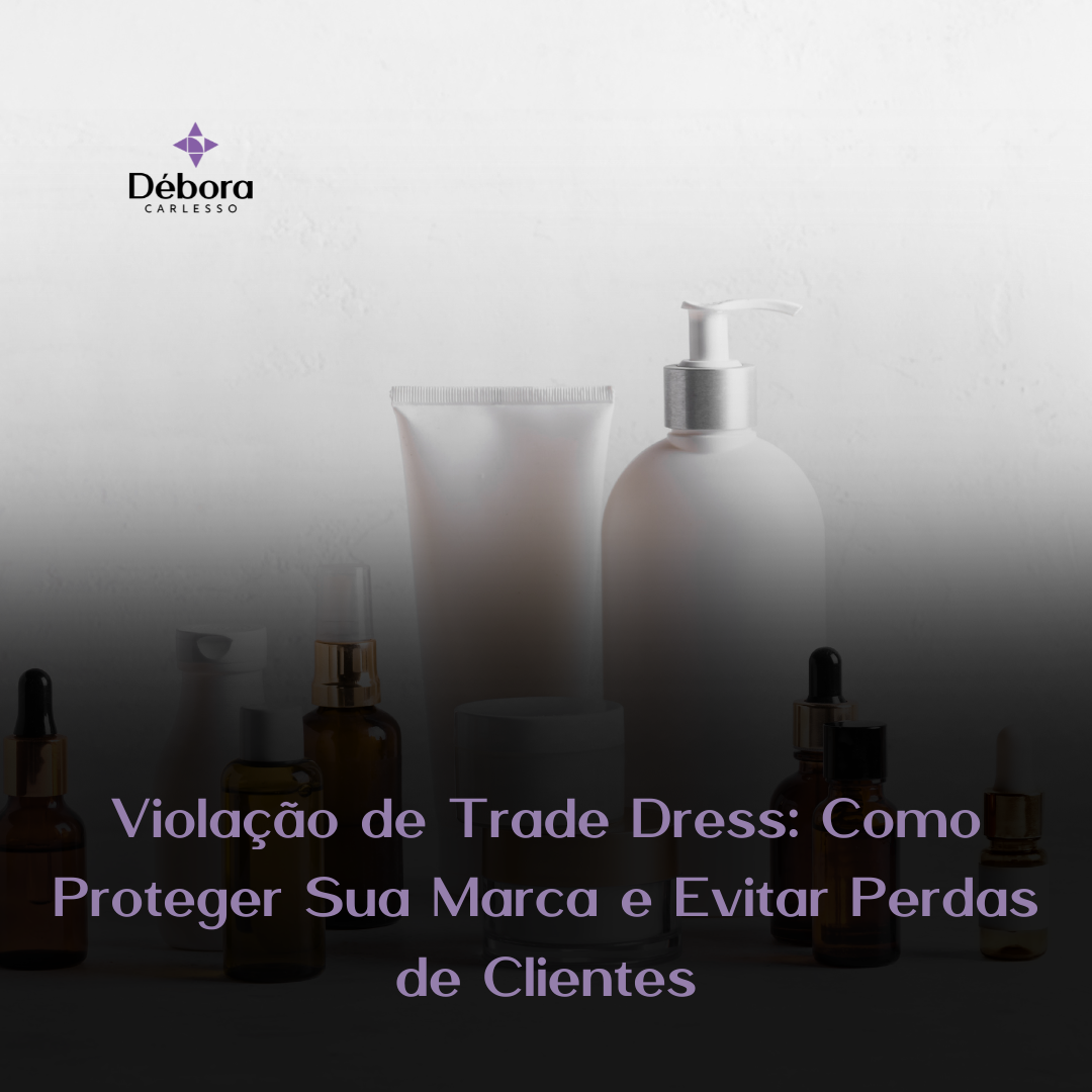 proteção de marca e identidade visual contra violação de trade dress
